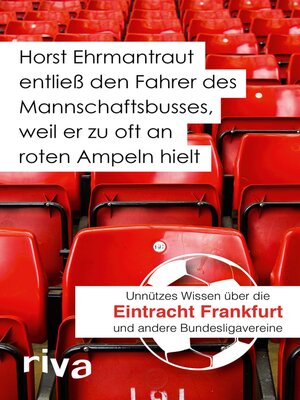 cover image of Horst Ehrmantraut entließ den Fahrer des Mannschaftsbusses, weil er zu oft an roten Ampeln hielt